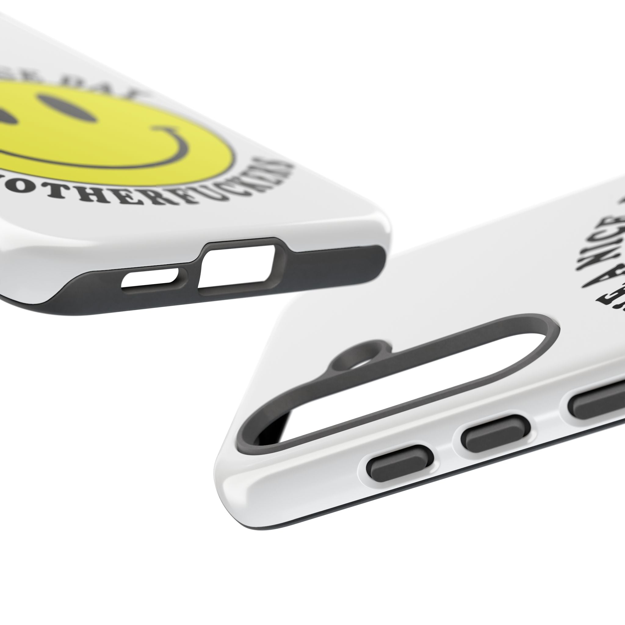 "Have a Nice Day Motherfuckers" phone case