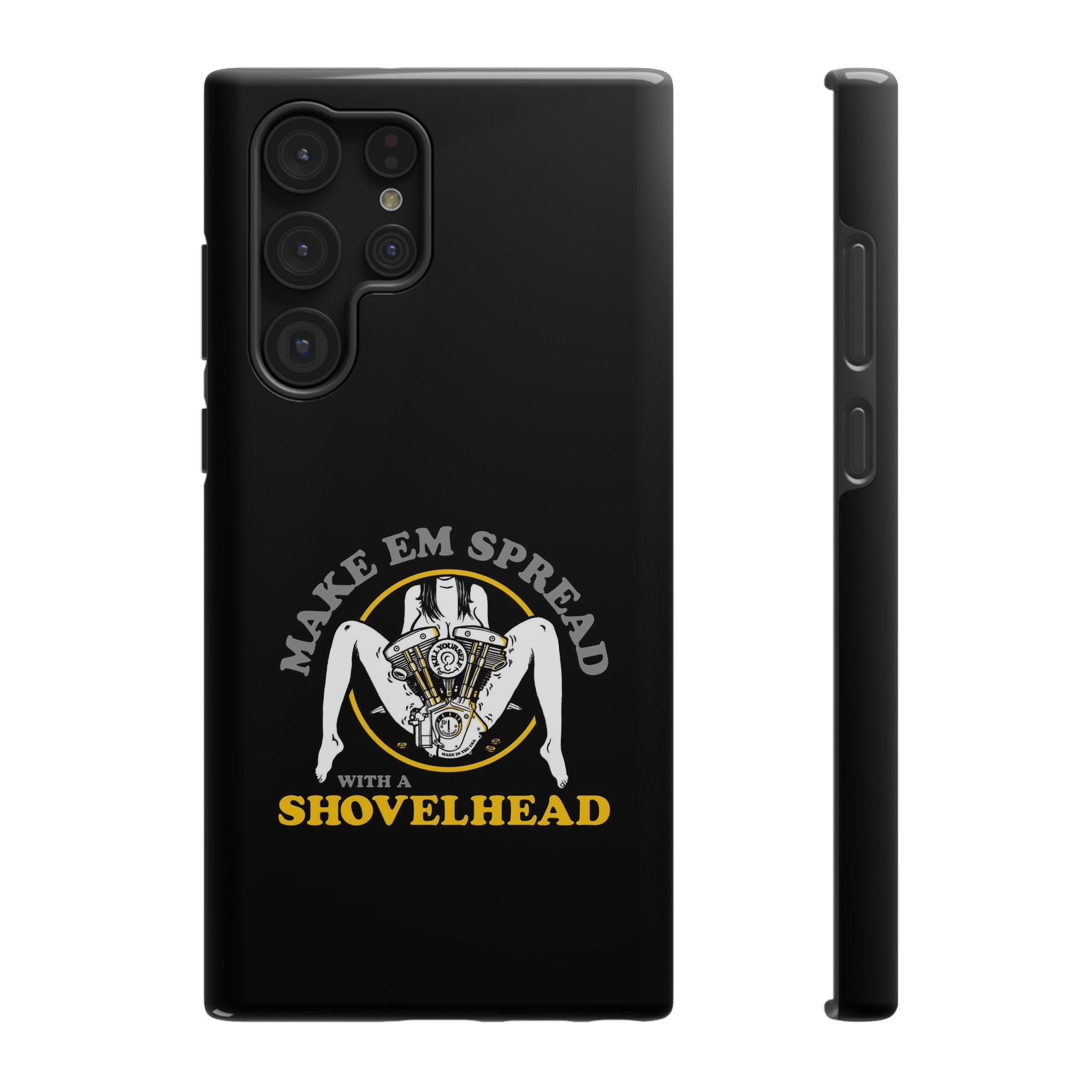 "Make 'Em Spread with a Shovelhead" phone case