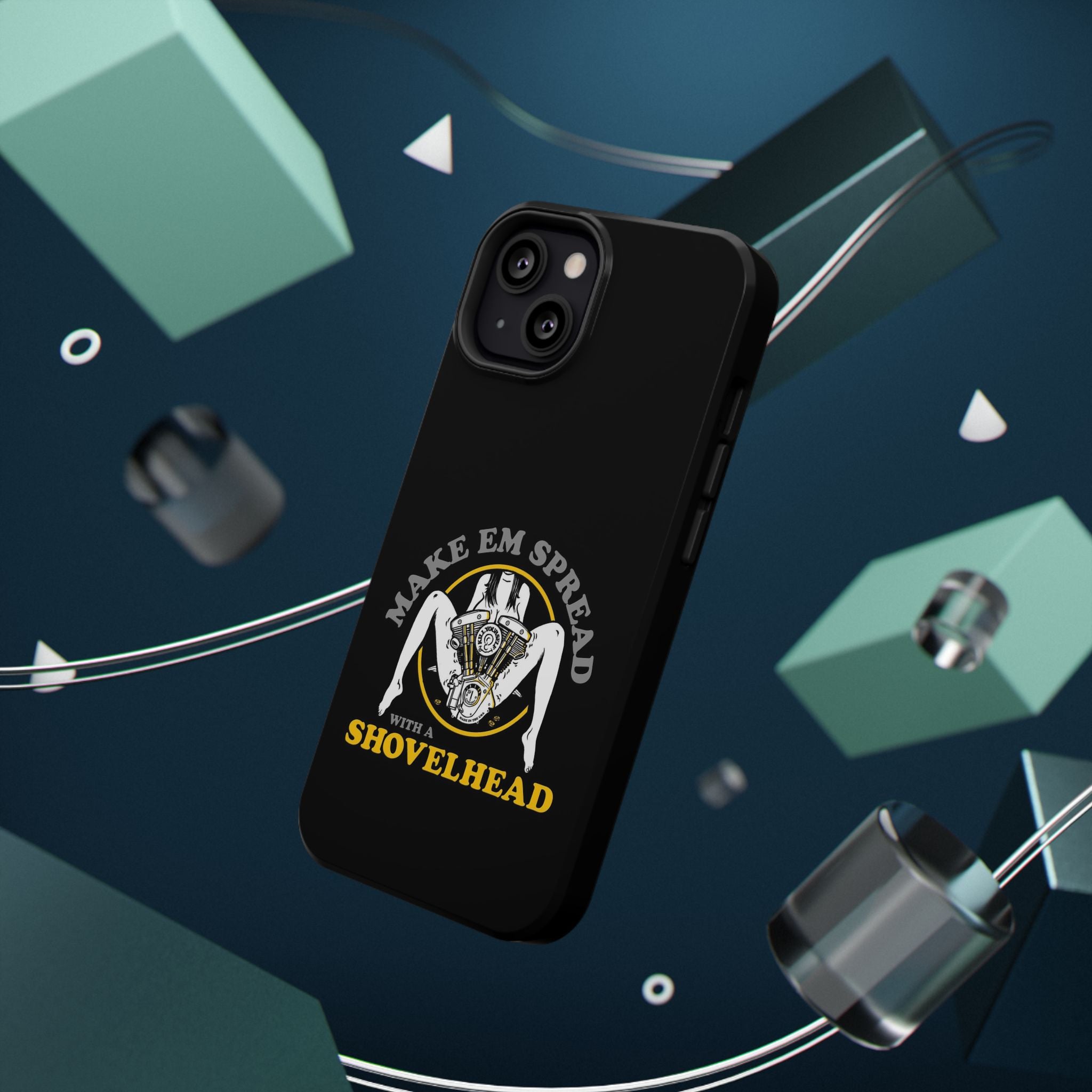 "Make 'Em Spread with a Shovelhead" phone case