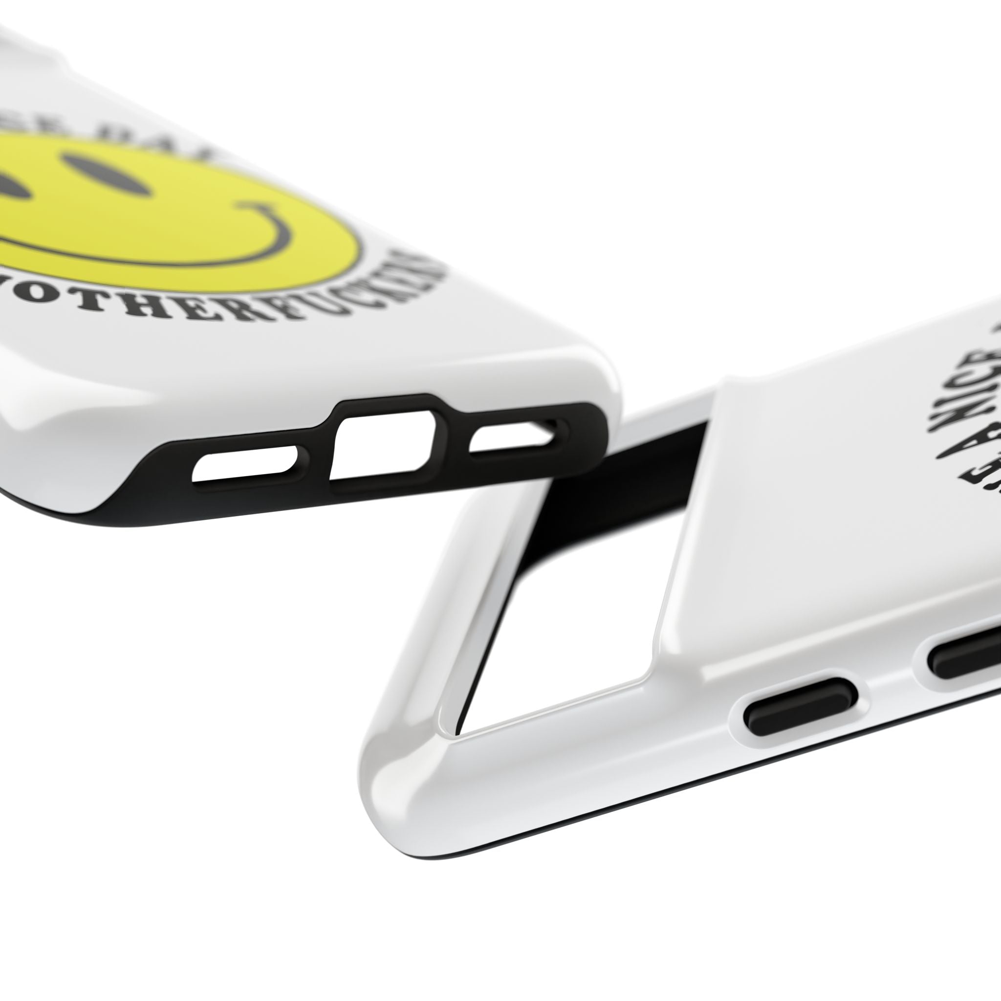 "Have a Nice Day Motherfuckers" phone case