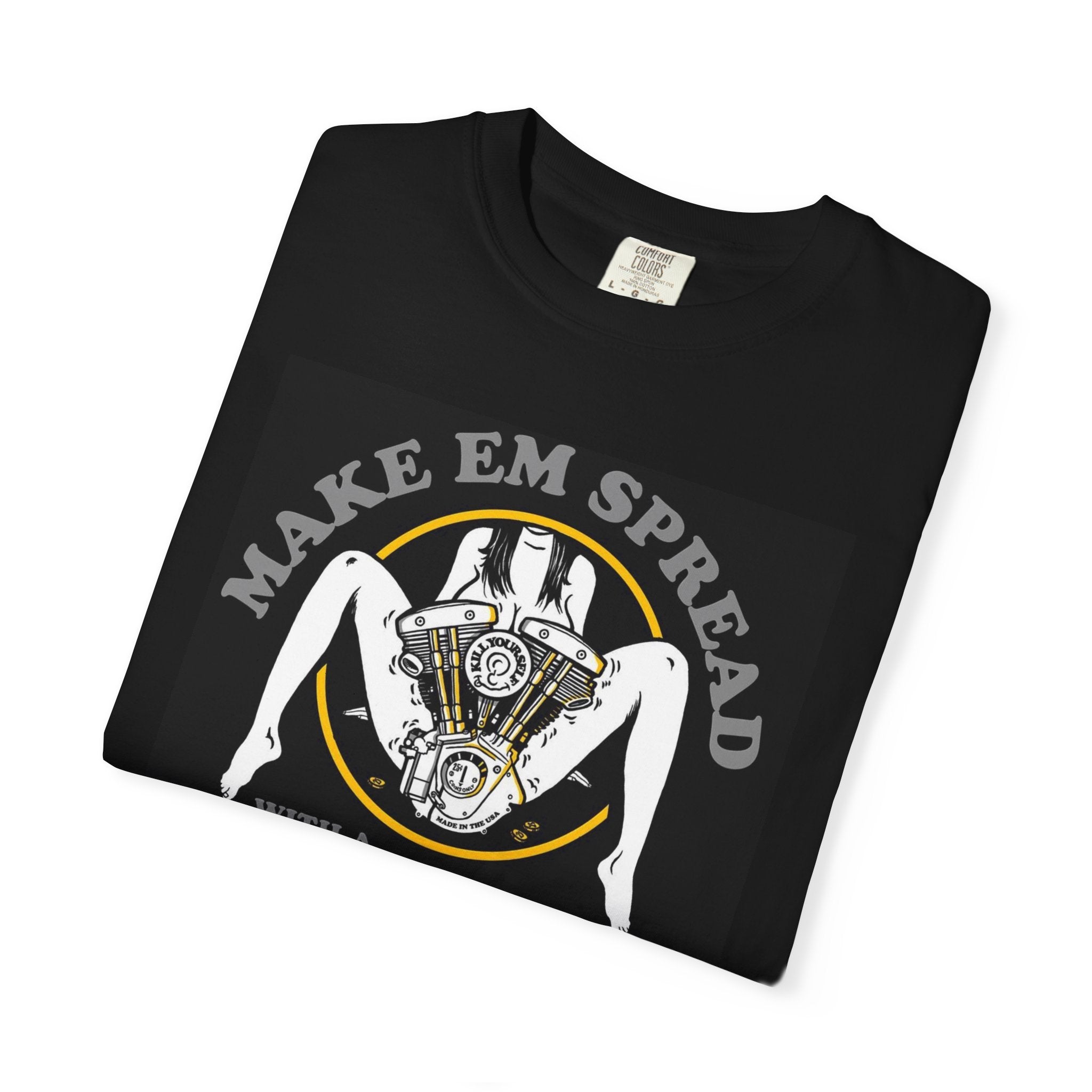 MAKE EM SPREAD TSHIRT