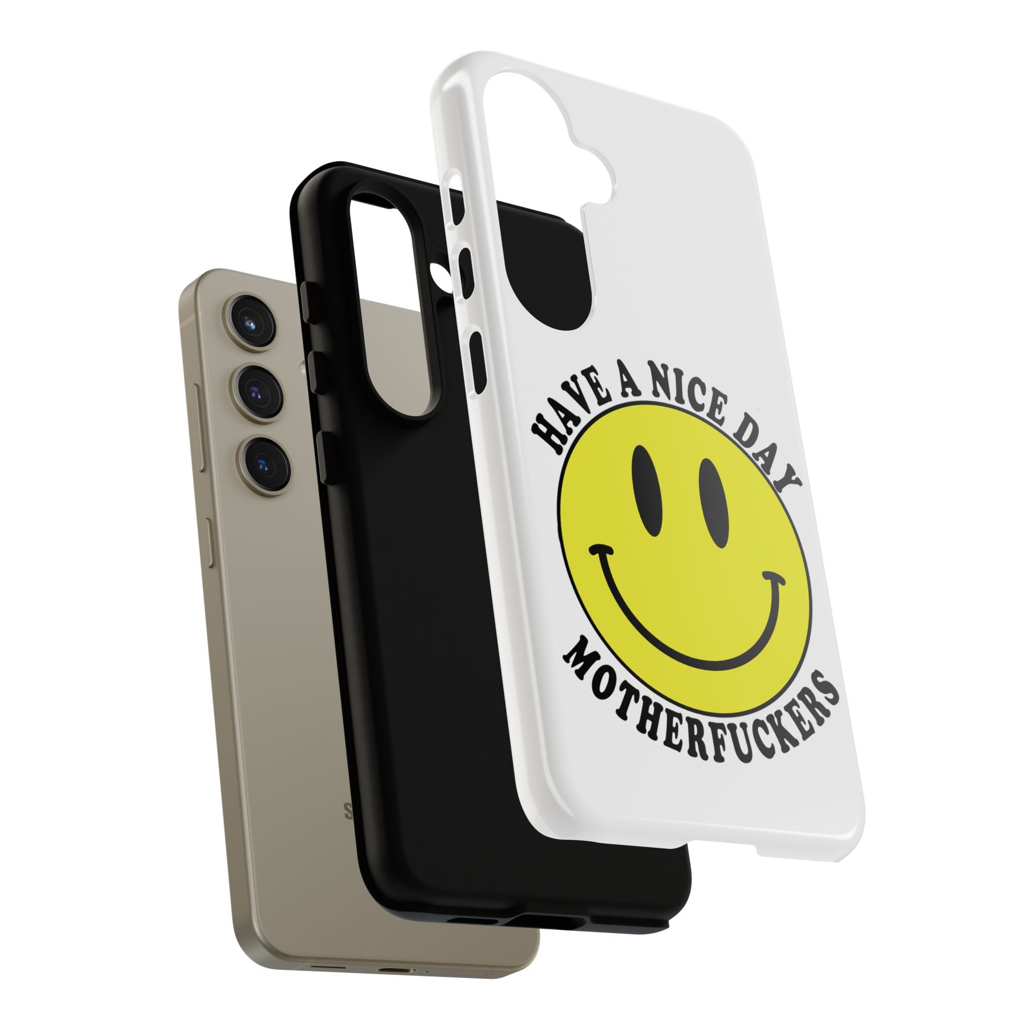 "Have a Nice Day Motherfuckers" phone case