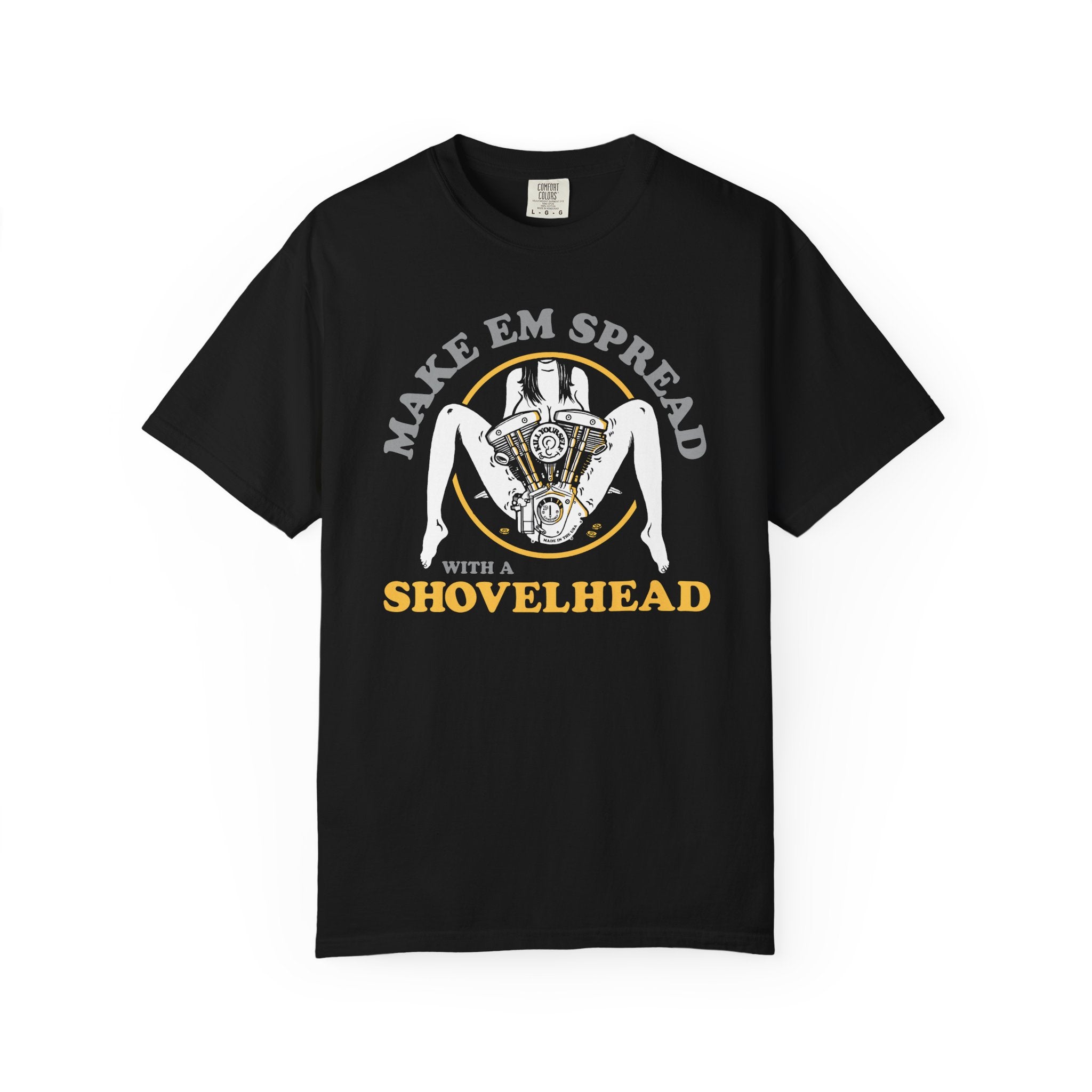 MAKE EM' SPREAD WITH A SHOVELHEAD T-Shirt
