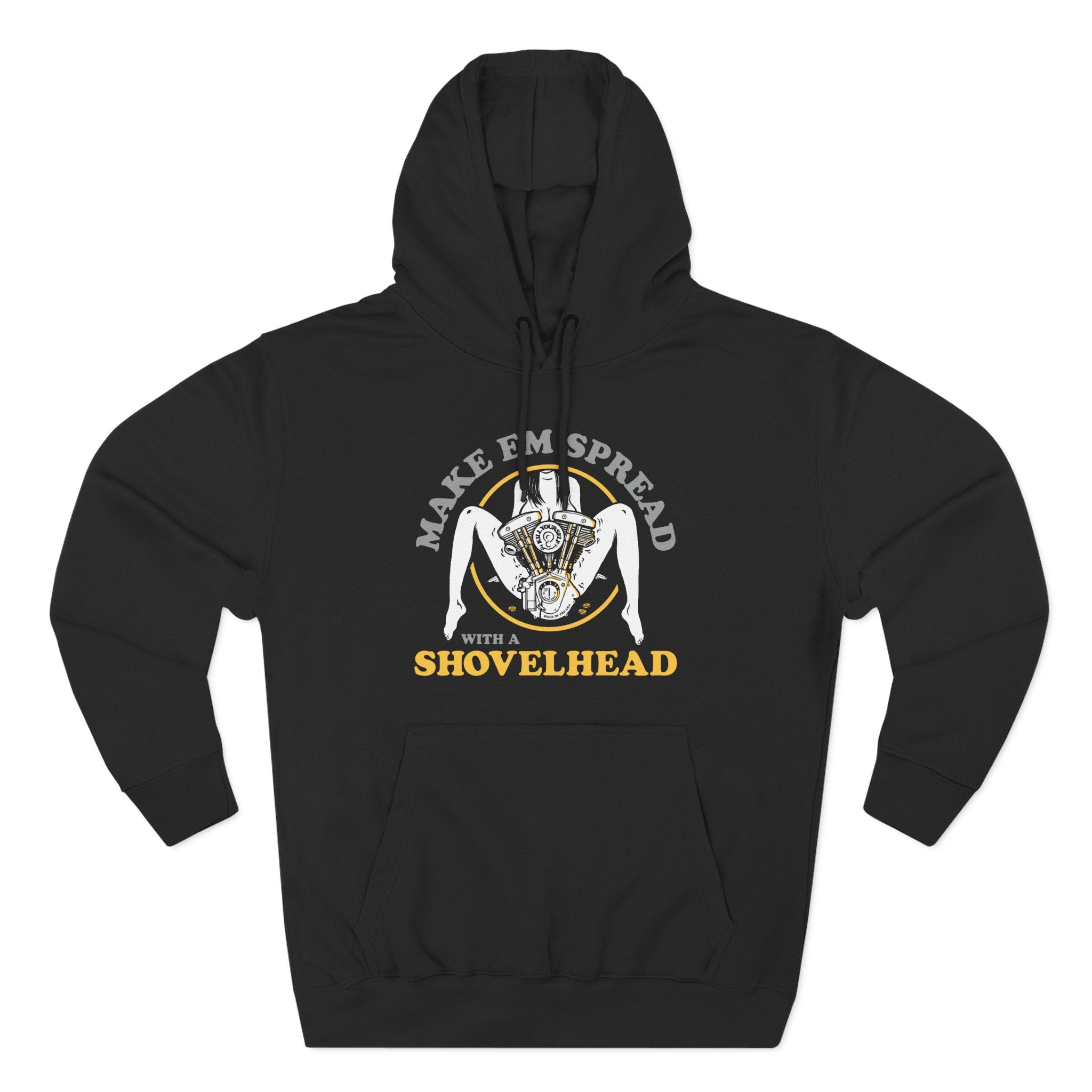 MAKE 'EM SPREAD WITH A SHOVELHEAD hoodie