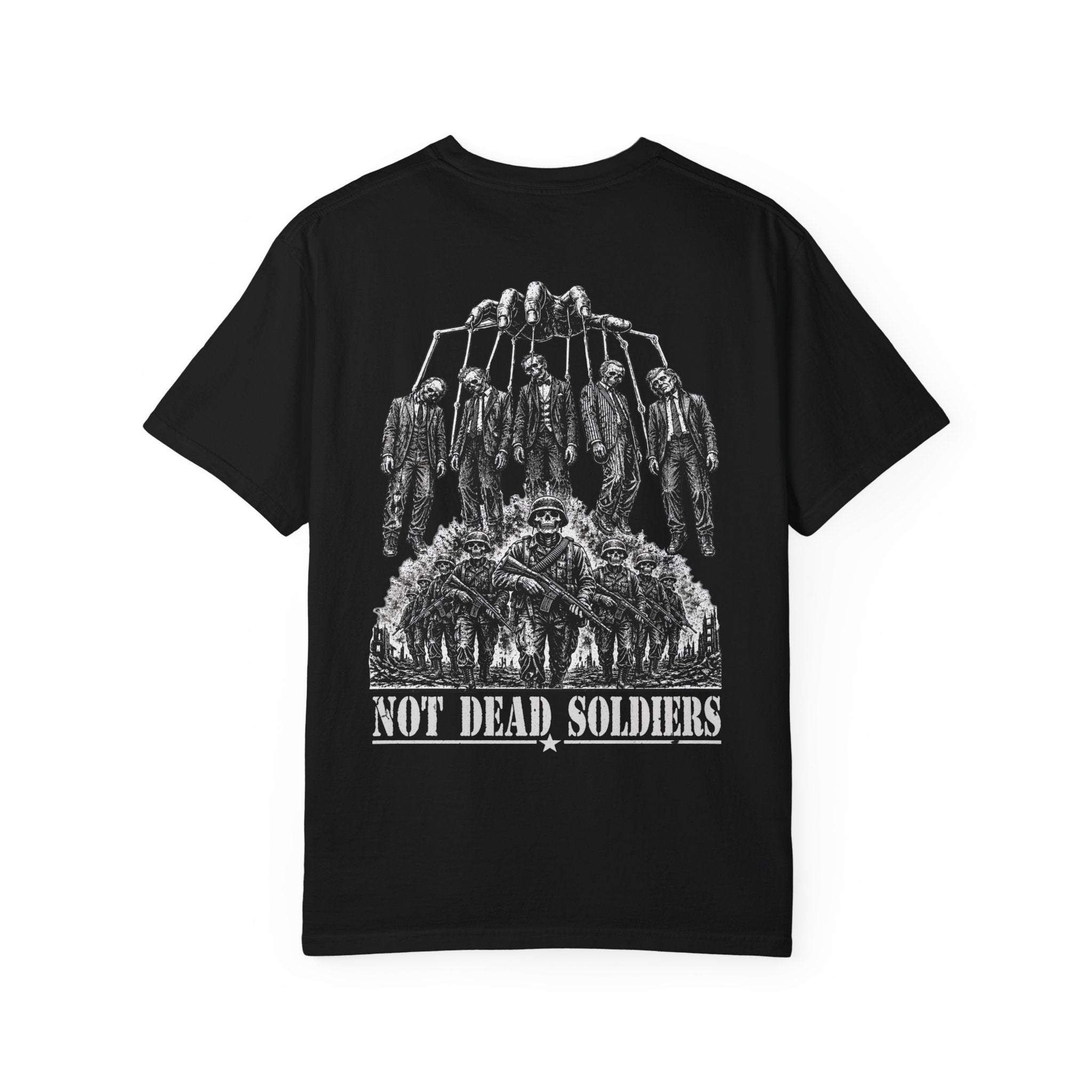DEAD POLITICIANS NOT DEAD SOLDIERS TSHIRT