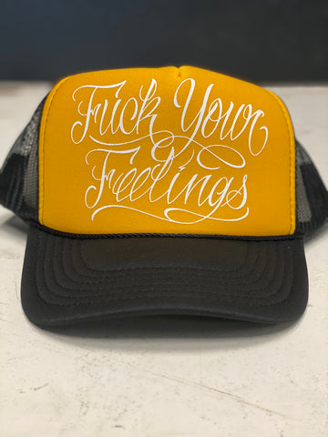 Fuck Your Feelings Hat