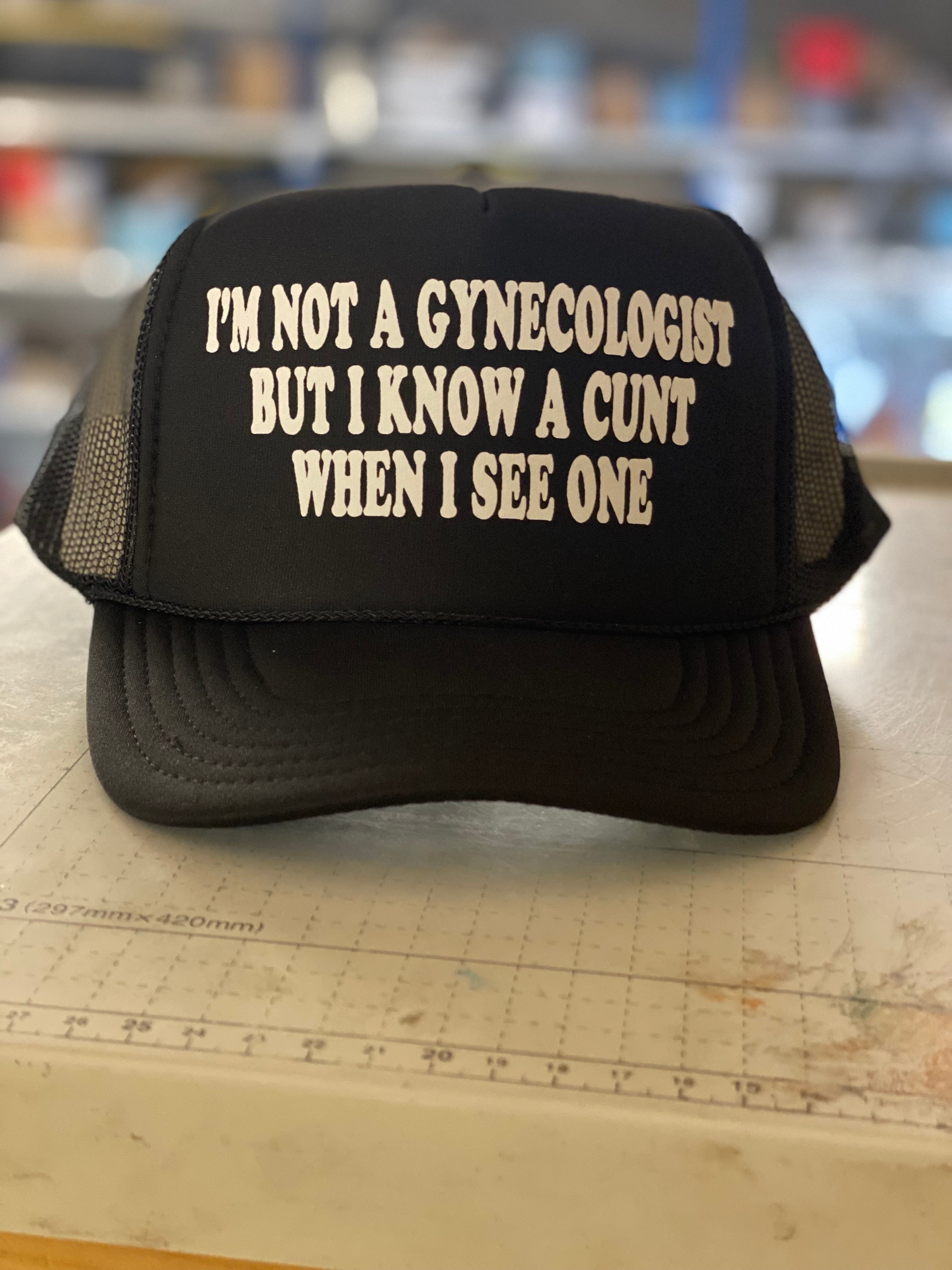 I'm Not a Gynecologist Hat