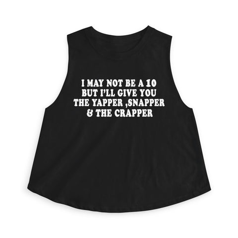 I MAY NOT BE A 10 Women's Crop Top