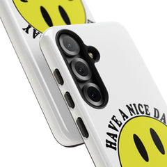 "Have a Nice Day Motherfuckers" phone case