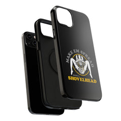 "Make 'Em Spread with a Shovelhead" phone case