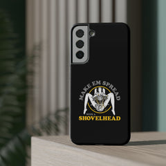 "Make 'Em Spread with a Shovelhead" phone case