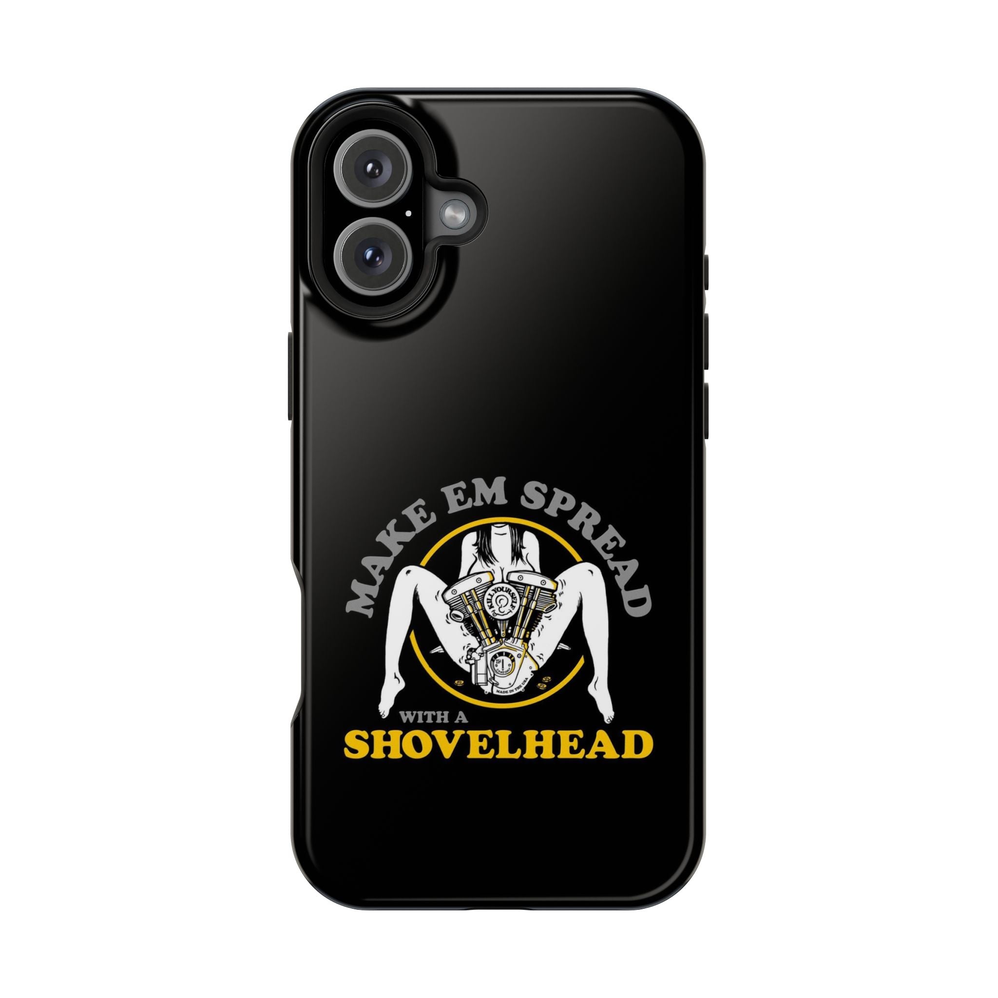 "Make 'Em Spread with a Shovelhead" phone case