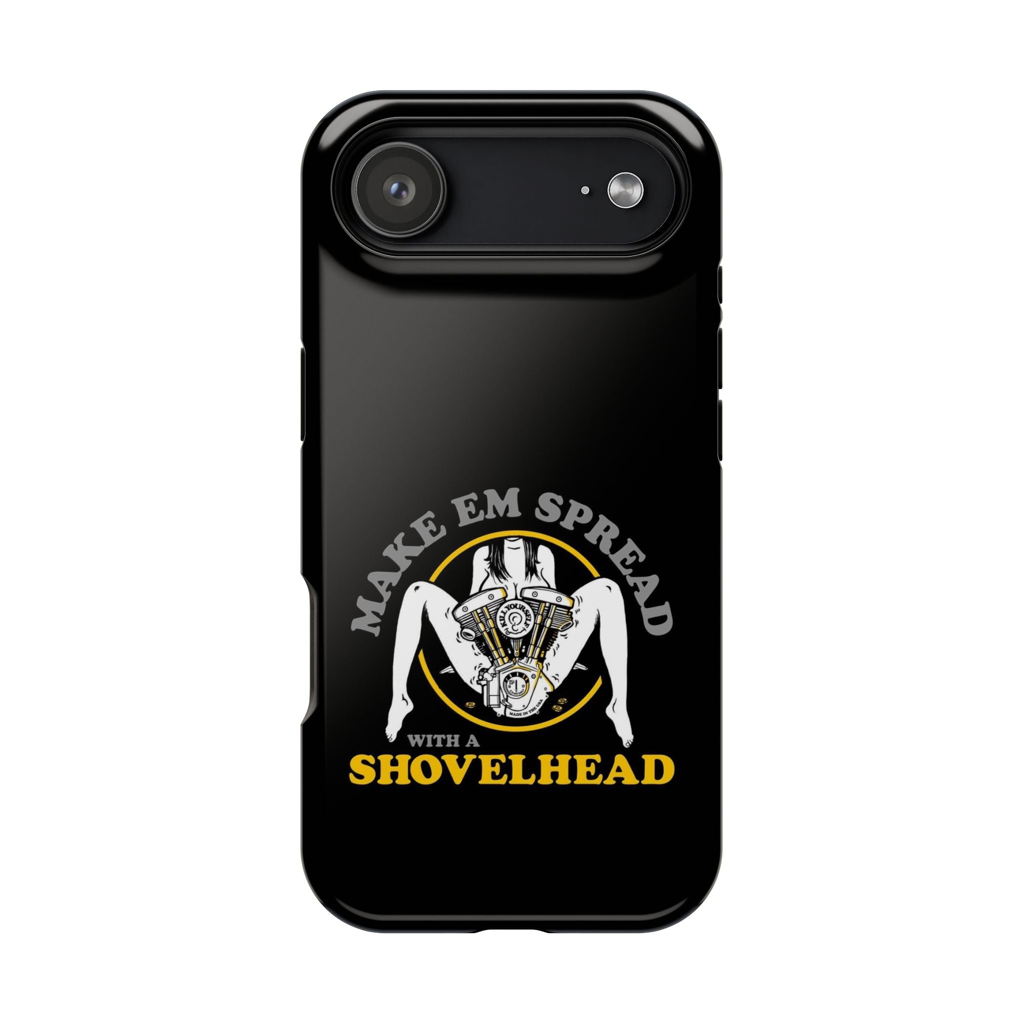 "Make 'Em Spread with a Shovelhead" phone case