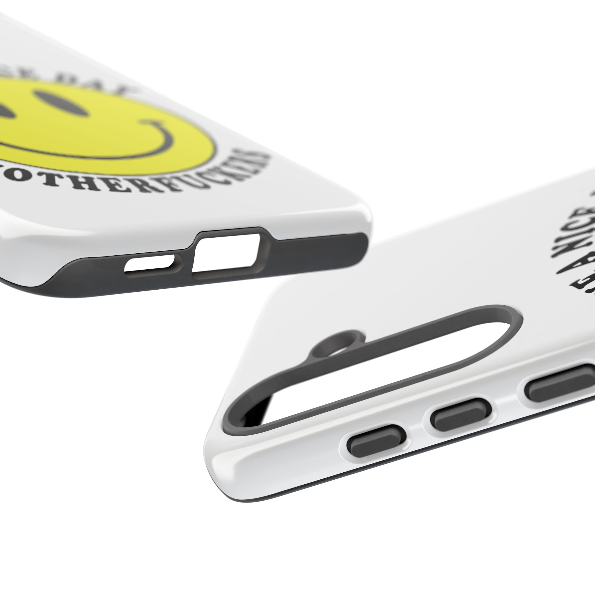 "Have a Nice Day Motherfuckers" phone case