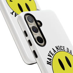 "Have a Nice Day Motherfuckers" phone case