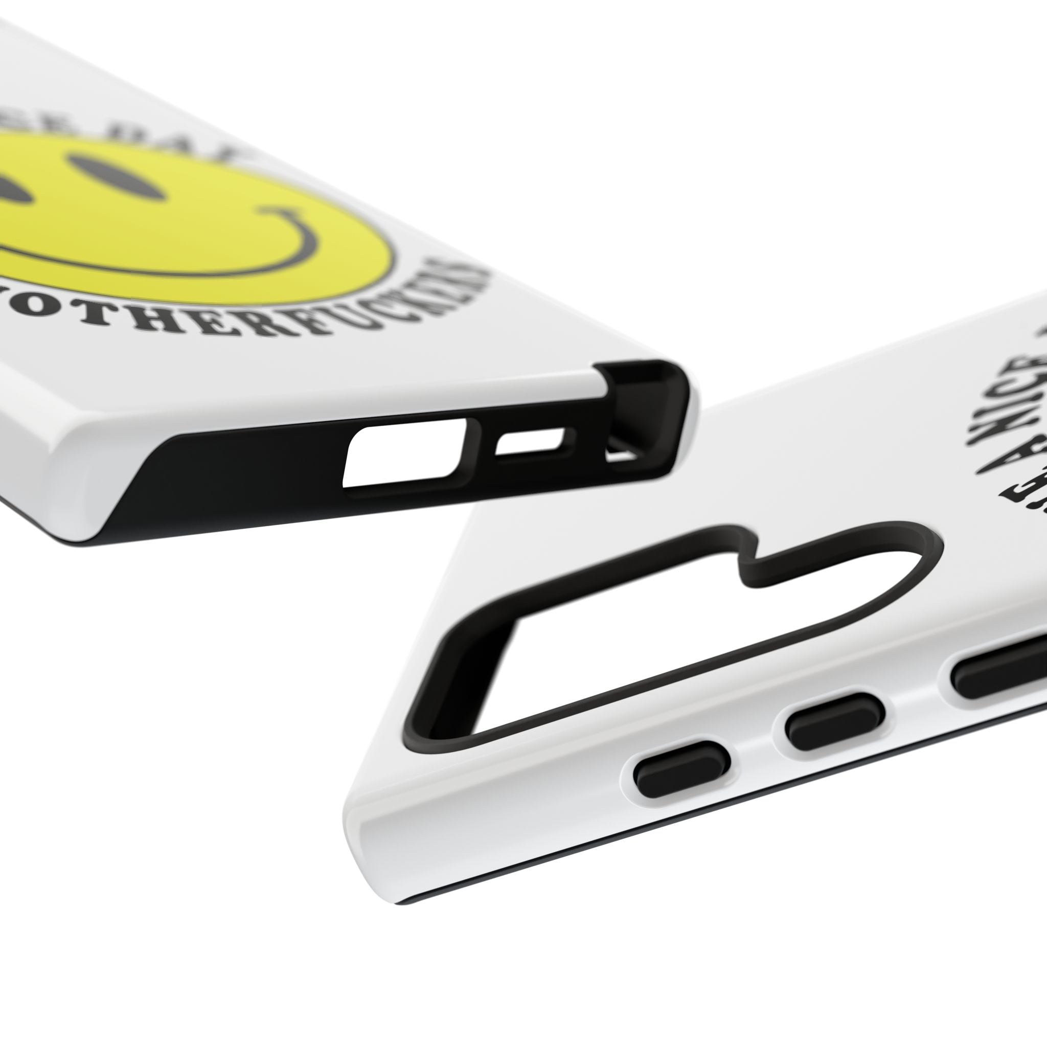 "Have a Nice Day Motherfuckers" phone case