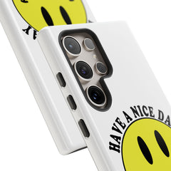 "Have a Nice Day Motherfuckers" phone case