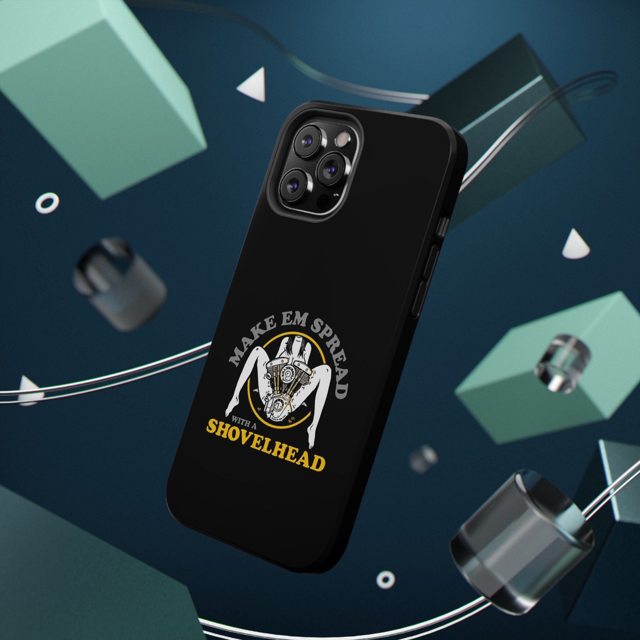 "Make 'Em Spread with a Shovelhead" phone case