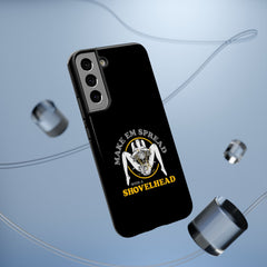 "Make 'Em Spread with a Shovelhead" phone case