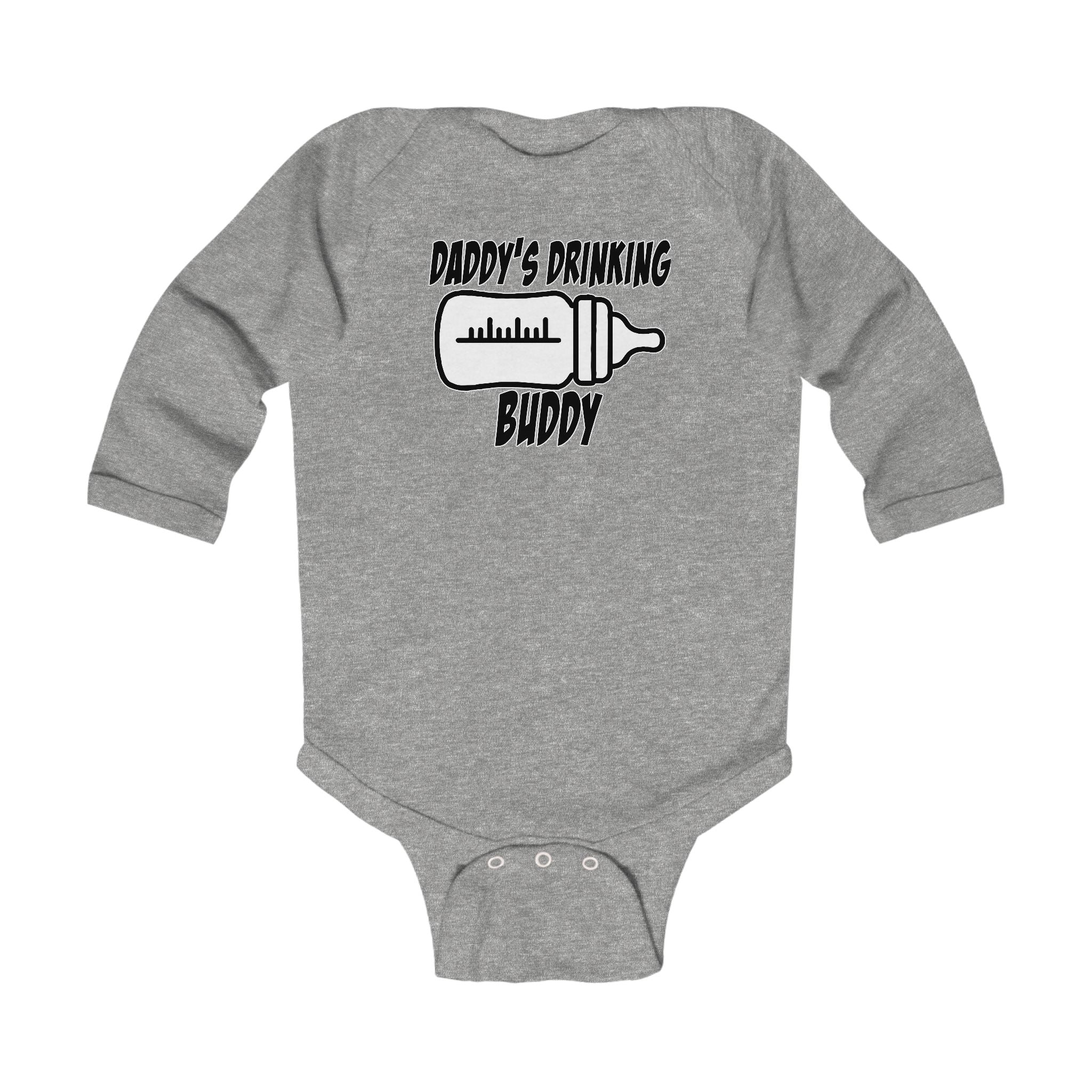 DADDY'S DRINKING BUDDY  Infant Long Sleeve Bodysuit