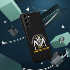 "Make 'Em Spread with a Shovelhead" phone case