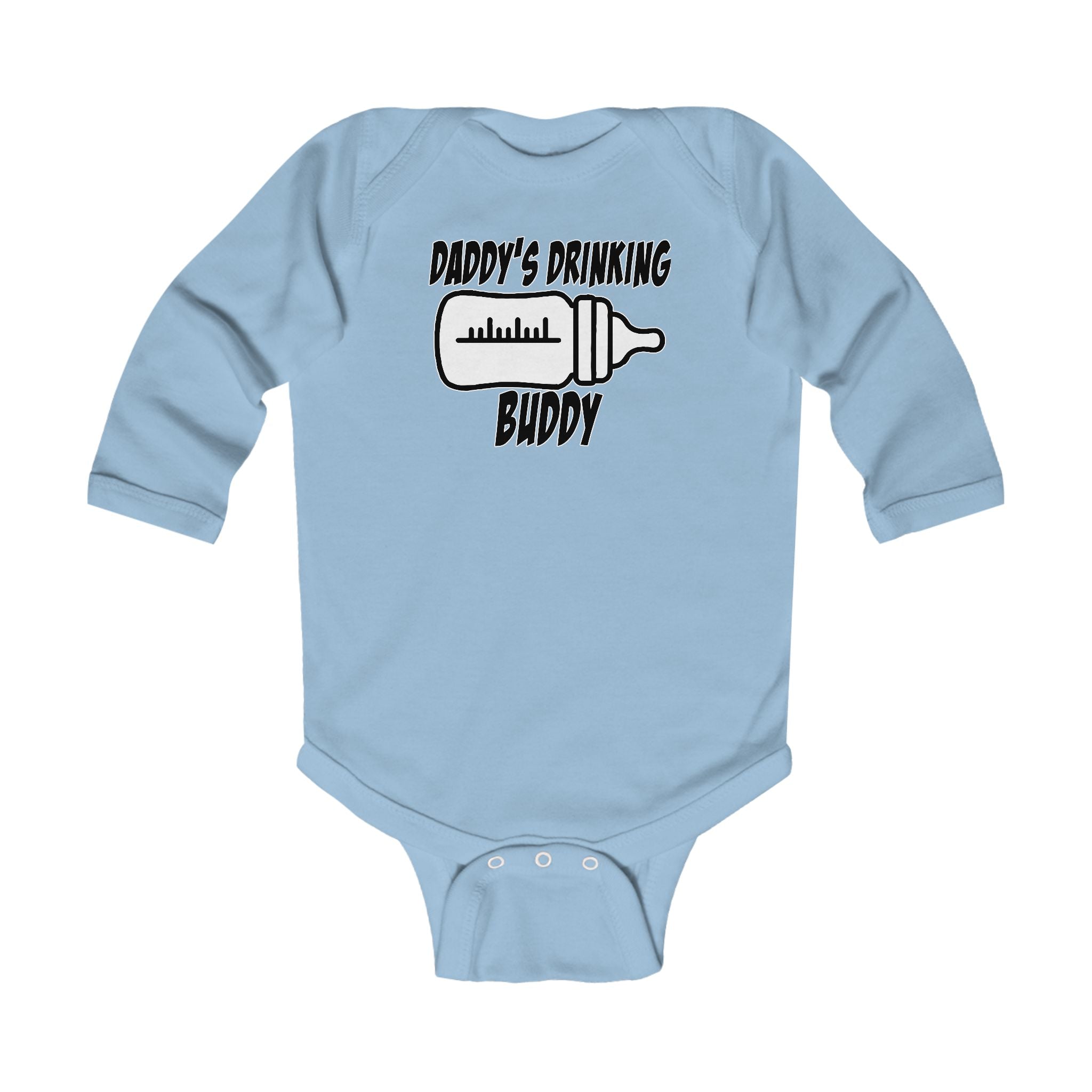 DADDY'S DRINKING BUDDY  Infant Long Sleeve Bodysuit