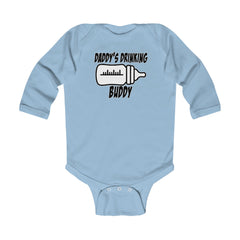 DADDY'S DRINKING BUDDY  Infant Long Sleeve Bodysuit