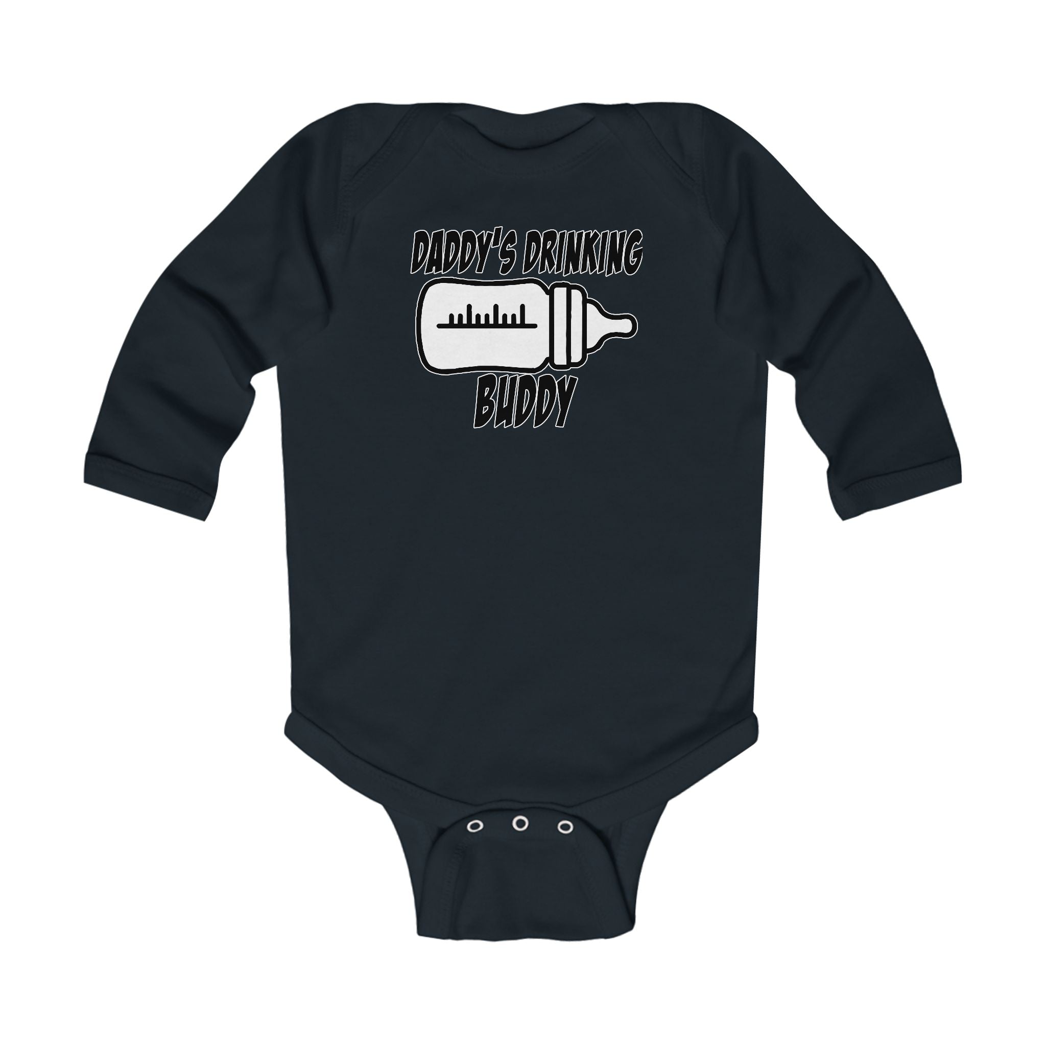 DADDY'S DRINKING BUDDY  Infant Long Sleeve Bodysuit