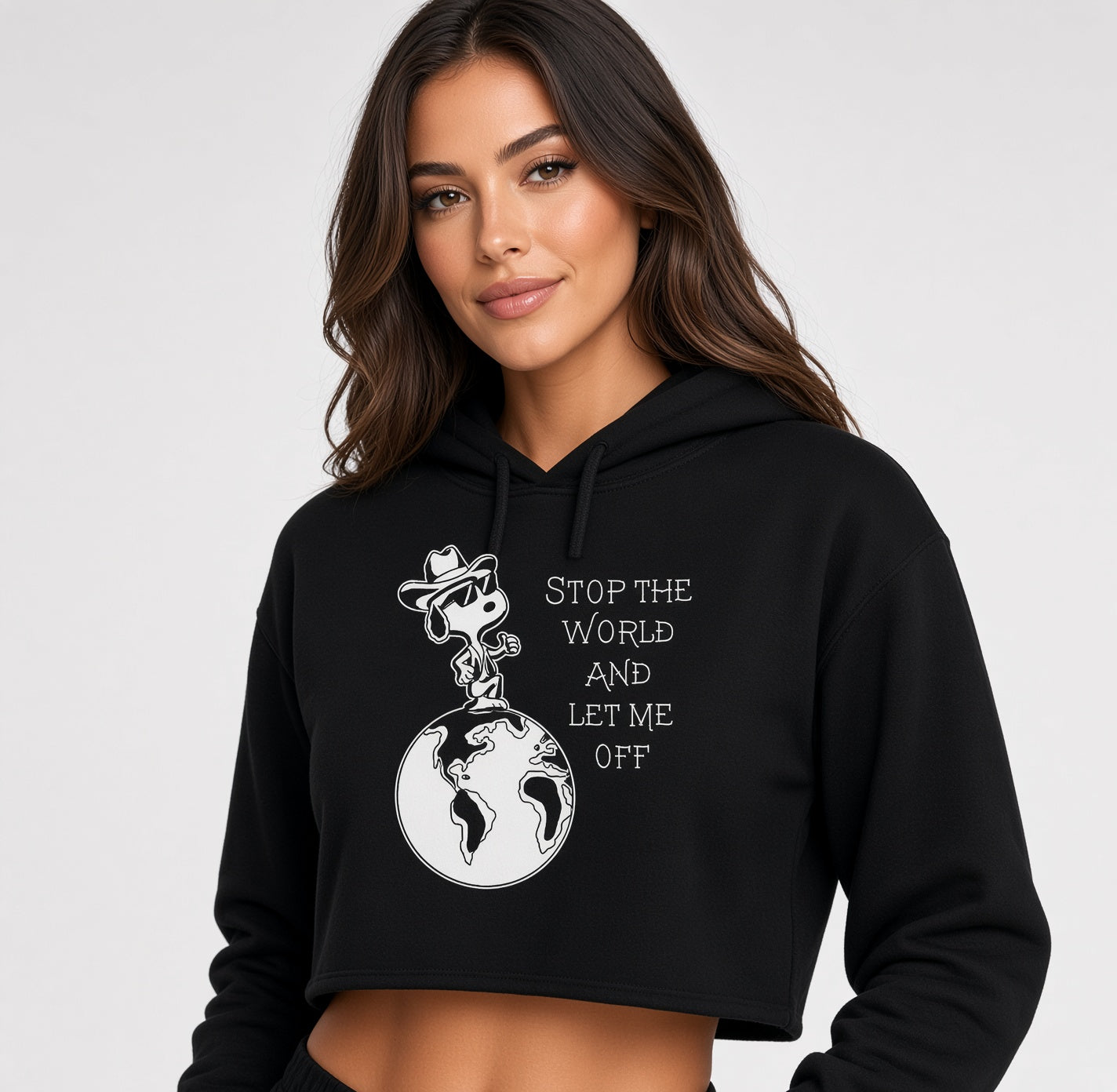 STOP THE WORLD AND LET ME OFF CROP HOODIE