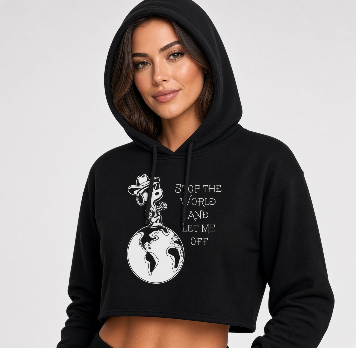 STOP THE WORLD AND LET ME OFF CROP HOODIE