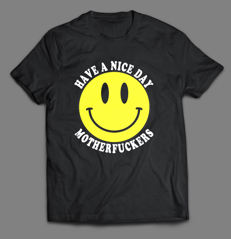 Have a Nice Day Mens Tee (BLACK)