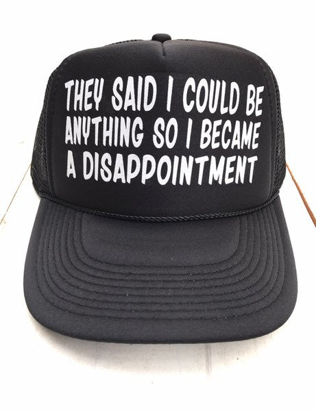Disappointment Hat